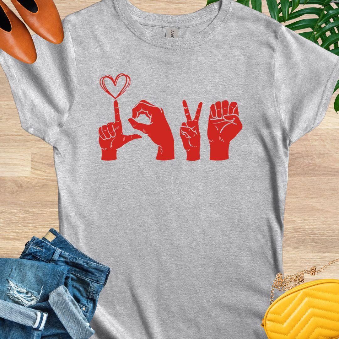 Love - Sign Language T-Shirt