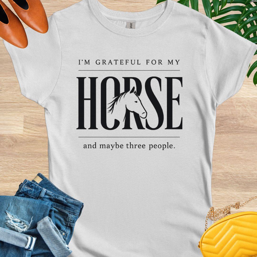 Grateful for My Horse and 3 People T-Shirt