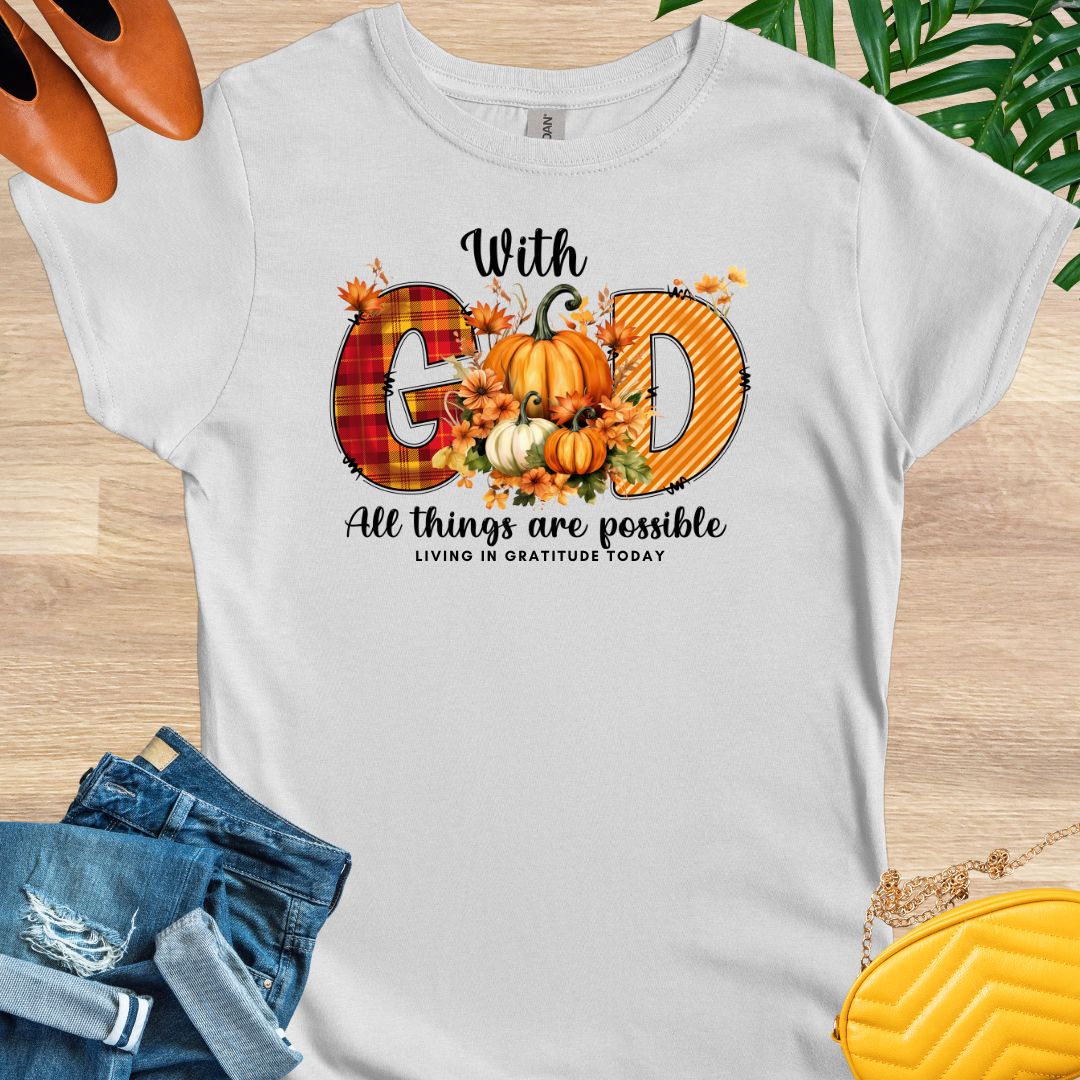 With God All Things Are Possible T-Shirt