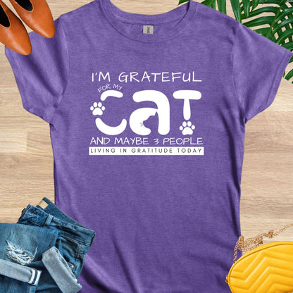 Grateful for My Cat and Maybe People T-shirt