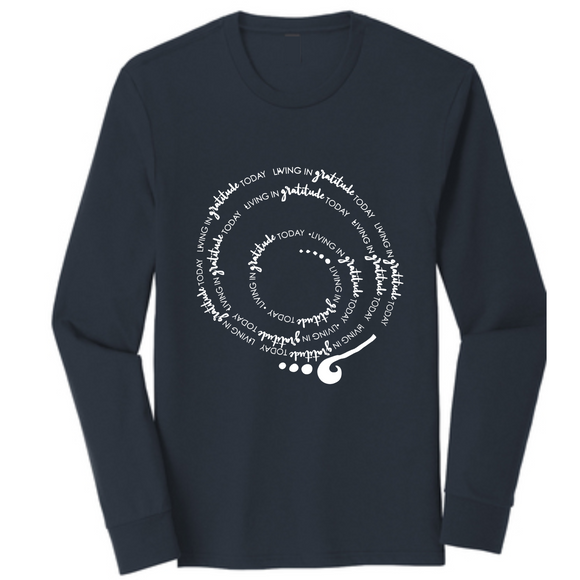 Living in GRATITUDE Today Spiral Long Sleeve Shirt Navy Tri-Blend Man Pullover With White Accents